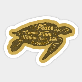 Motivation Quotes-peace cames from within Sticker